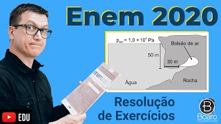 ENEM 2020 - RESOLUÇÃO dos EXERCÍCIOS - Um mergulhador fica preso ao explorar uma caverna no oceano.