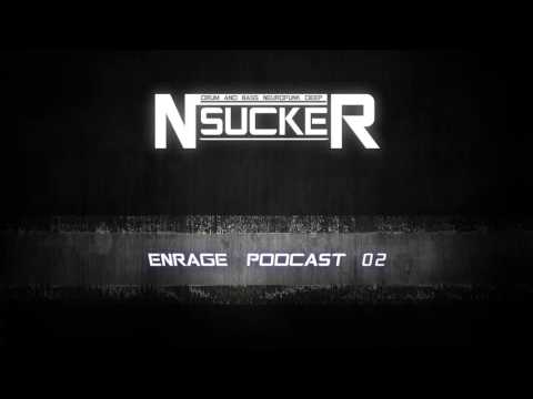 Drum & Bass / Neurofunk - mixed by Nsucker (Enrage podcast 02)