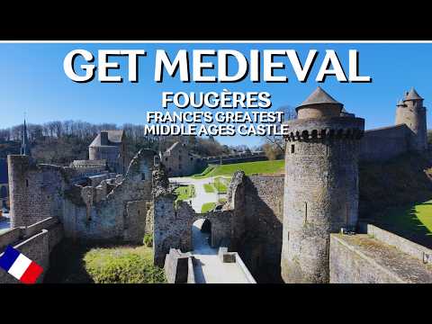 Château de Fougères : la plus belle forteresse médiévale de France | À visiter absolument près du...