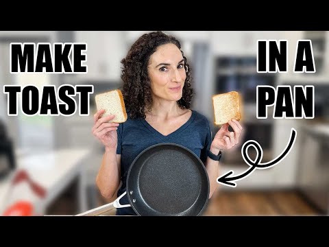How to Make Toast WITHOUT a Toaster | in a Pan!