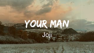Joji - Your Man (Lyrics)