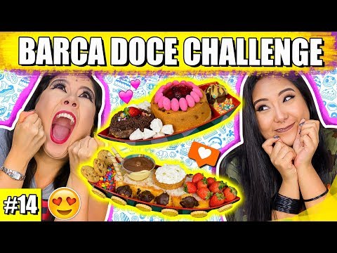 BARCA DOCE CHALLENGE! - Desafio incrivelmente delicioso | Blog das irmãs Video
