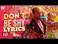 Don T Be Shy Again Lyrics Bala Ayushmann Khurrana Badshah 2019