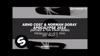Arno Cost & Norman Doray - Apocalypse 2014 (Kryder & Tom Staar Remix)
