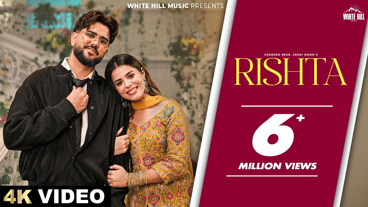 Rishta Lyrics | Chandra Brar, Sargi Maan