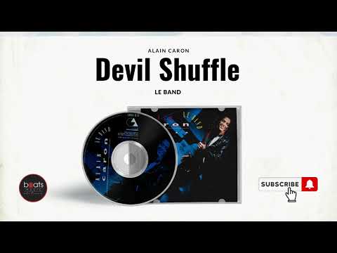 Alain Caron -  LE BAND - Devil Shuffle