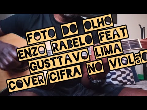 Foto Do Olho (part. Gusttavo Lima) - Enzo Rabelo