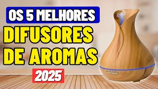 Os 5 Melhores DIFUSOR DE AROMAS EM 2024 / Qual o melhor DIFUSOR DE AMBIENTE Elétrico Comprar?
