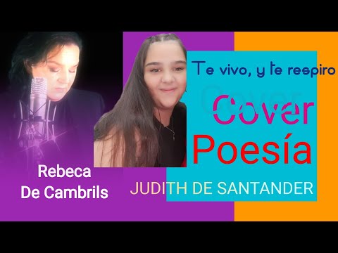 #COVER #alabanza l Te Vivo Y Te Respiro l Rebeca de Cambrils  Judith de Santander