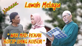 Download lagu WAK MAD PEKAK QUOTES GRAVE MONEY #laugh #comedy mp3
