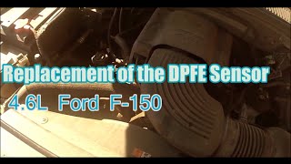 2003 Ford F-150 4.6L DPFE Sensor Replacement