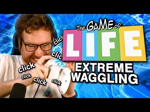 EXTREME WAGGLING! (Game Of Life #2)