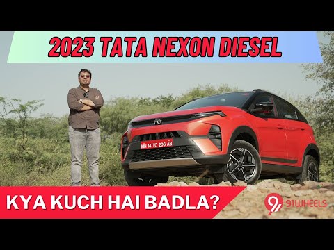 2023 Tata Nexon Diesel - New Updates and Areas of Improvement