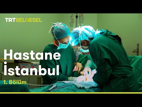 Hastane İstanbul | 1. Bölüm | TRT Belgesel