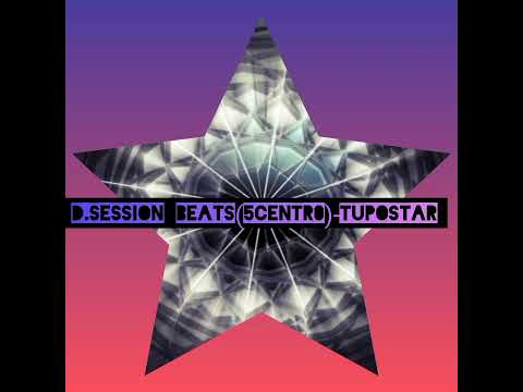 d.session beats(5CEnTR0)-TUPOSTAR