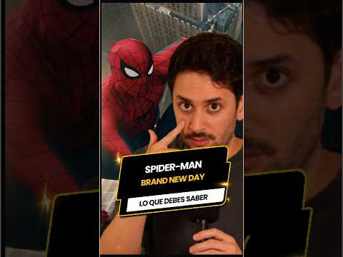 Todo lo que necesitas antes del estreno de #SpiderManBrandNewday 🕷
