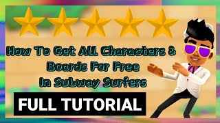 😆 How To Get All Characters And Boards For Free In Subway Surfers 🤑