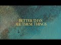 Pat Barrett - Better (Official Lyric Video)