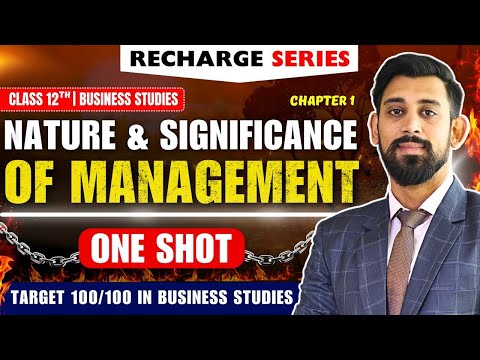 Recharge Chapter 1 | Nature and Significance of Management | Class 12 | Boards 2025