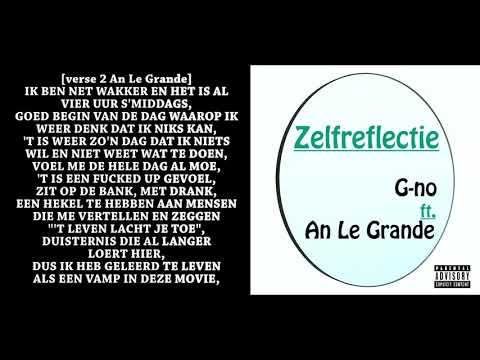 G-no ft. An Le Grande - Zelfreflectie (Official Audio)