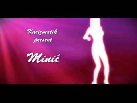 KarizmatiK - Minić (Lyrics Video)