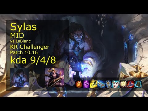 Sylas Mid vs LeBlanc - KR Challenger 9/4/8 Patch 10.16 Gameplay // [롤] 사일러스 vs 르블랑 미드
