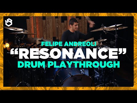 RESONANCE [DRUM PLAYTHROUGH] - FELIPE ANDREOLI - RESONANCE ALBUM - BRUNO VALVERDE