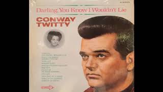 Conway Twitty - Window Up Above