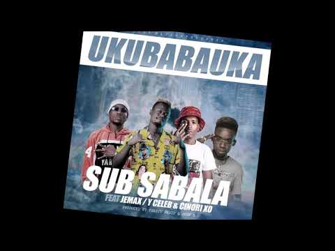 408 empire Sub Sabala & Y celeb x Jemax  & Cinori Xo _Ukubabauka(Official music audio)2021