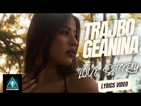 Trajbo x Geanina - Love Story (Official video with #lyrics)