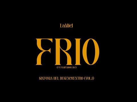 FRIO - LAMIEL ft FELIPE MOON - 2LC