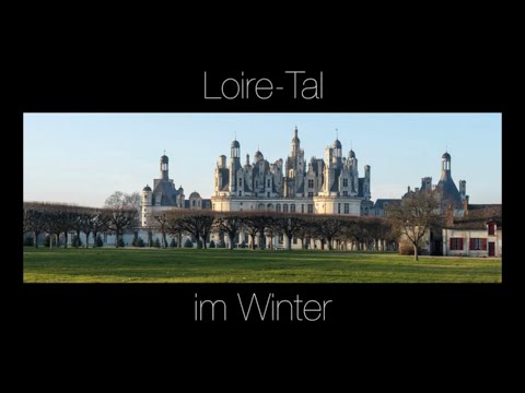 Loches - Das Loire-Tal im Winter