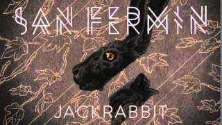 San Fermin - Billy Bibbit