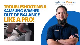 Fix Your Samsung Washer Out of Balance Error Fast and Easy