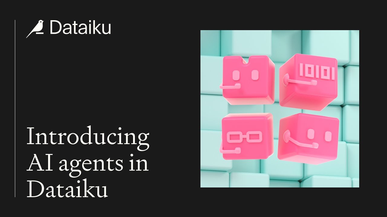 Introducing AI Agents With Dataiku