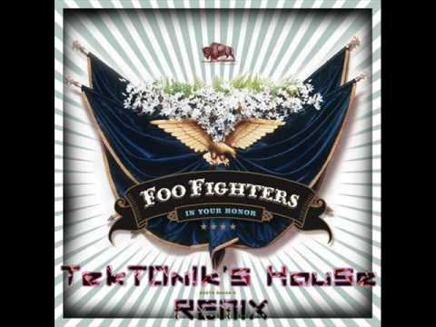 Foo Fighters - Best of You (TekTOnik's House Remix)