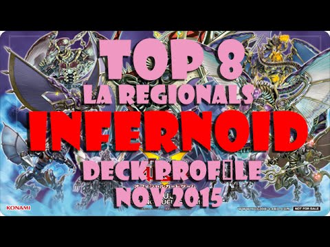 Infernoid Deck Profile (Top 8 LA Regional | Ed Acepcion) [Nov 2015 Format]