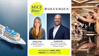 MICE Bites  x SILVERSEA CRUISES