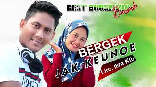Download lagu BERGEK TERBARU 2019 JAK KEUNO  HD MP4 mp3