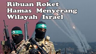 Ribuan Roket Pejuang Hamas Menghantam Israel