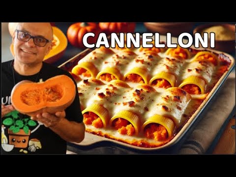 CANNELLONI di ZUCCA DELLE FESTE ricetta cannelloni di zucca