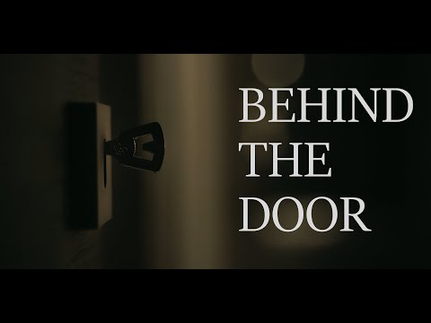 Behind The Door | Short Horror Film