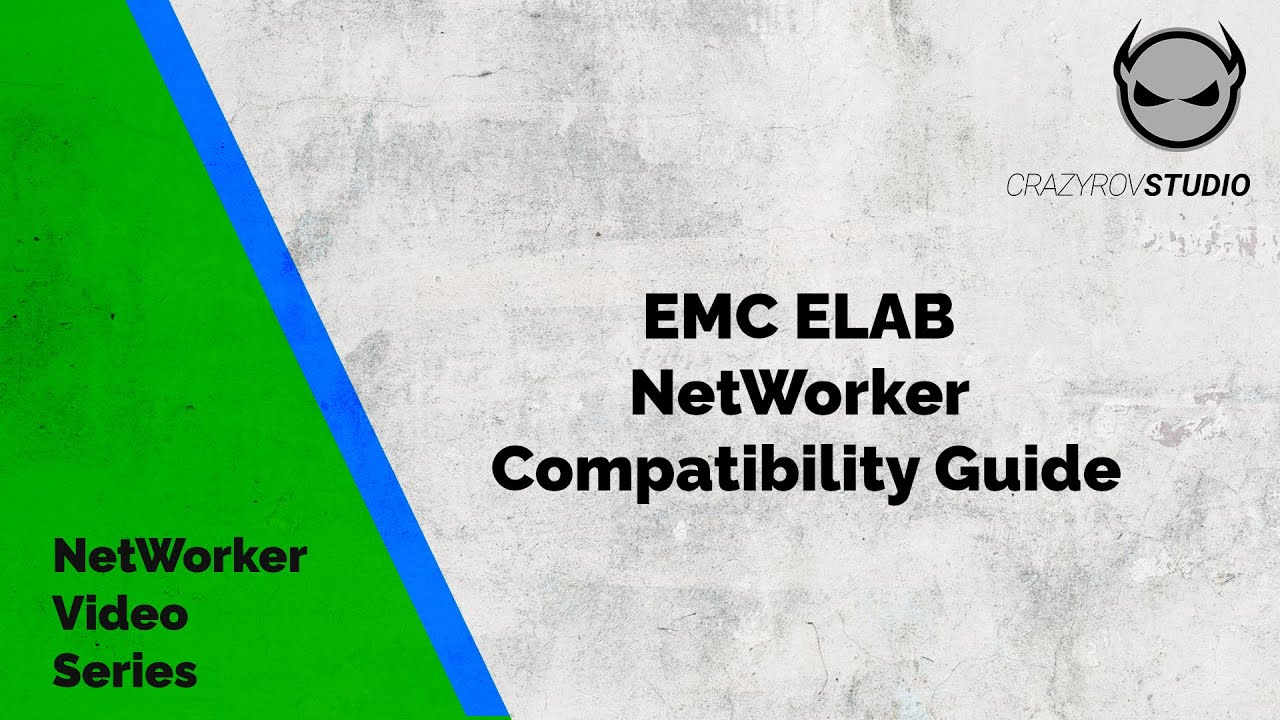 EMC NetWorker Compatibility Online Guide
