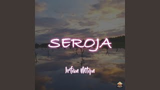 Download lagu Seroja mp3