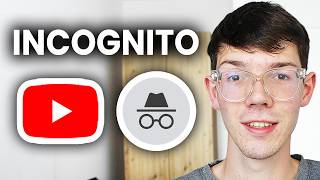 How To Use YouTube In Incognito Mode On PC/Laptop - Step By Step