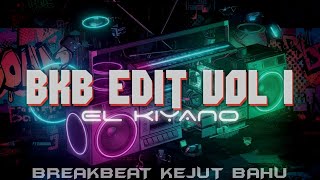 Download lagu 🎧 INDONESIAN BREAKBEAT EDITION 2025 🎧 EL KIYANO BKB EDIT VOL 1 mp3