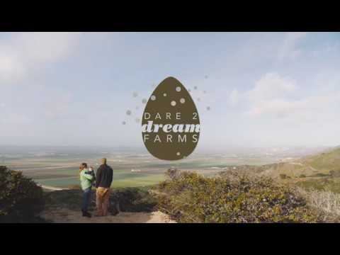 Dare 2 Dream Farms | The Story Behind the Dream