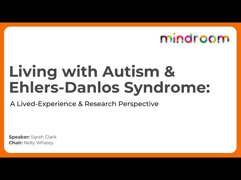 Living with Autism and hEDS - A lived Experience and Research Perspective