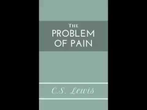 The Problem of Pain   C S Lewis