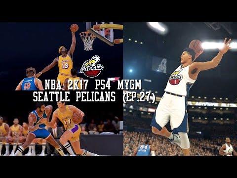 NBA 2K17 PS4 Seattle Pelicans MYGM - BREAKING THE 71'-72' LAKERS WINNING STREAK!!!! (EP.27)